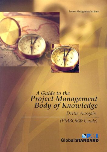 A Guide To The Project Management Body Of Knowledge: Official German Translation Business, Finance & Career