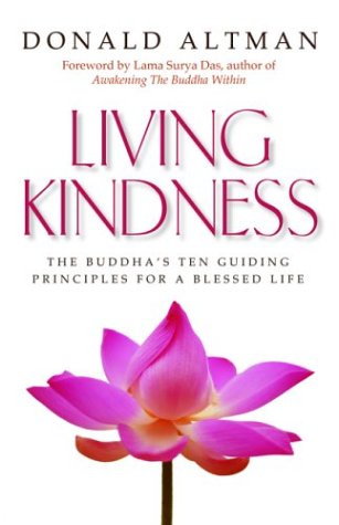 Living Kindness: The Buddha's Ten Guiding Principles for a Blessed Life Self-help
