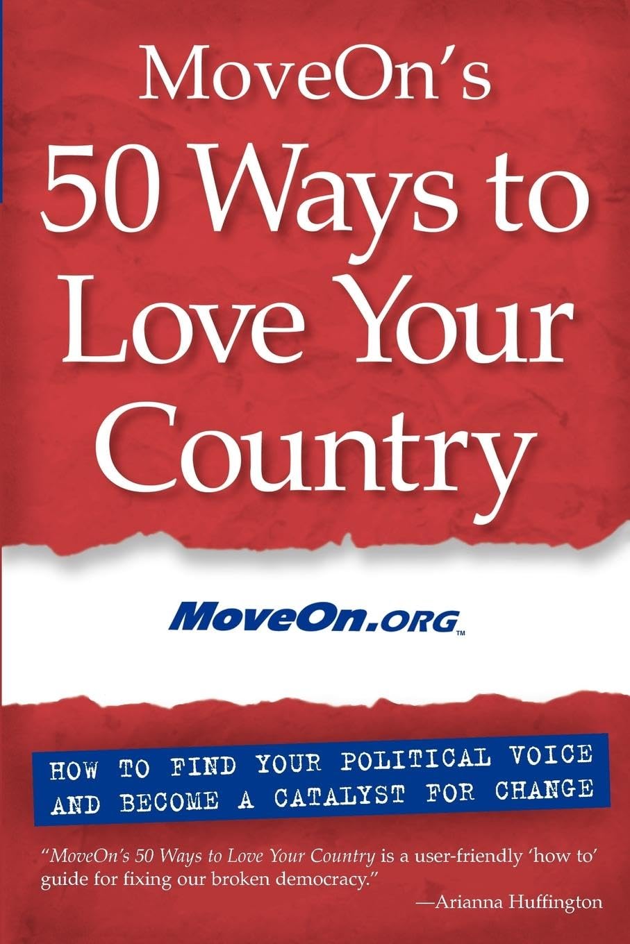 Moveon's 50 Ways to Love Your Country Social Sciences