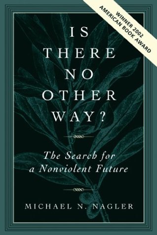 Is There No Other Way?: The Search for a Nonviolent Future Social Sciences
