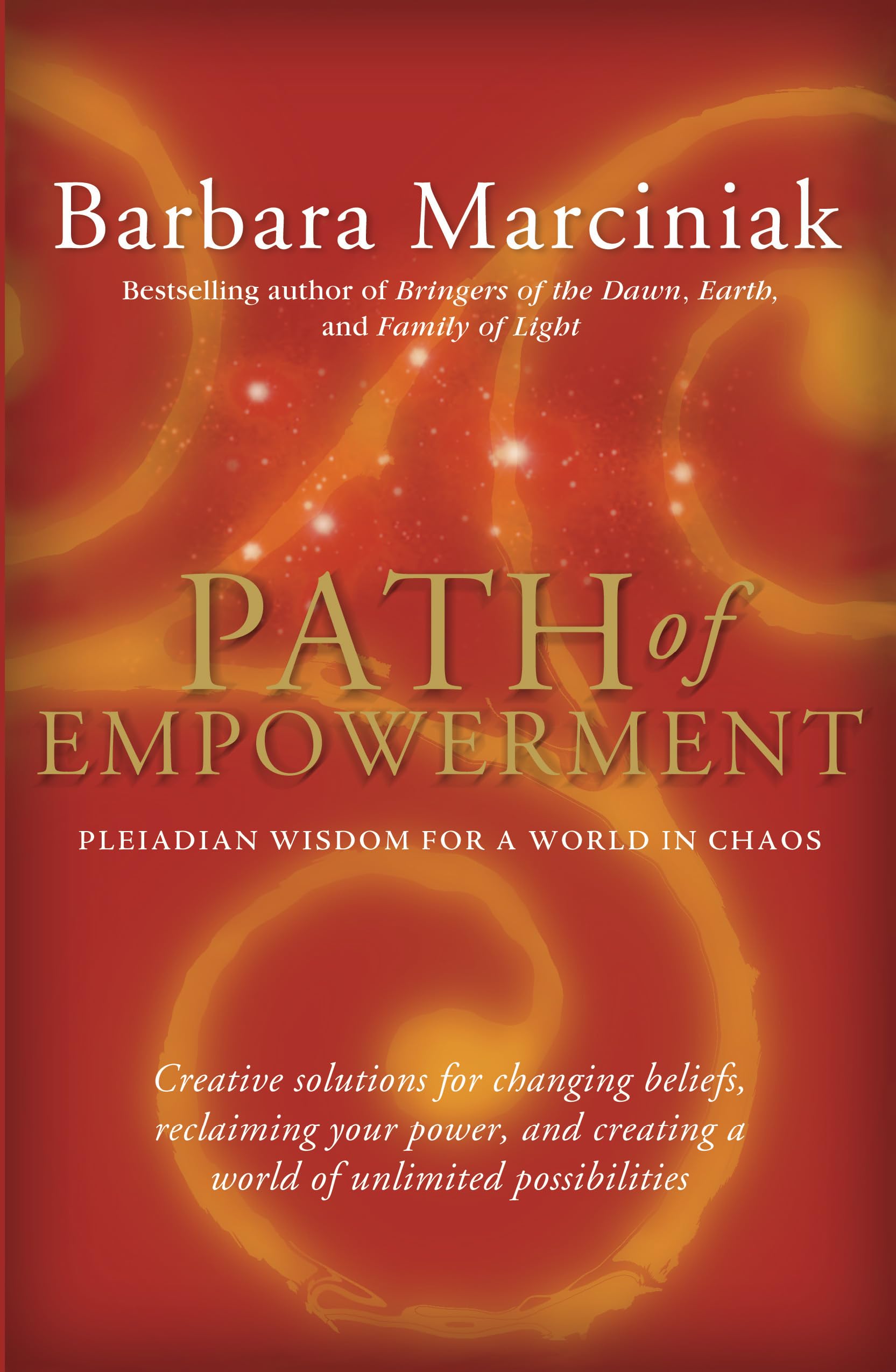Path of Empowerment: New Pleiadian Wisdom for a World in Chaos Religion & Esotericism