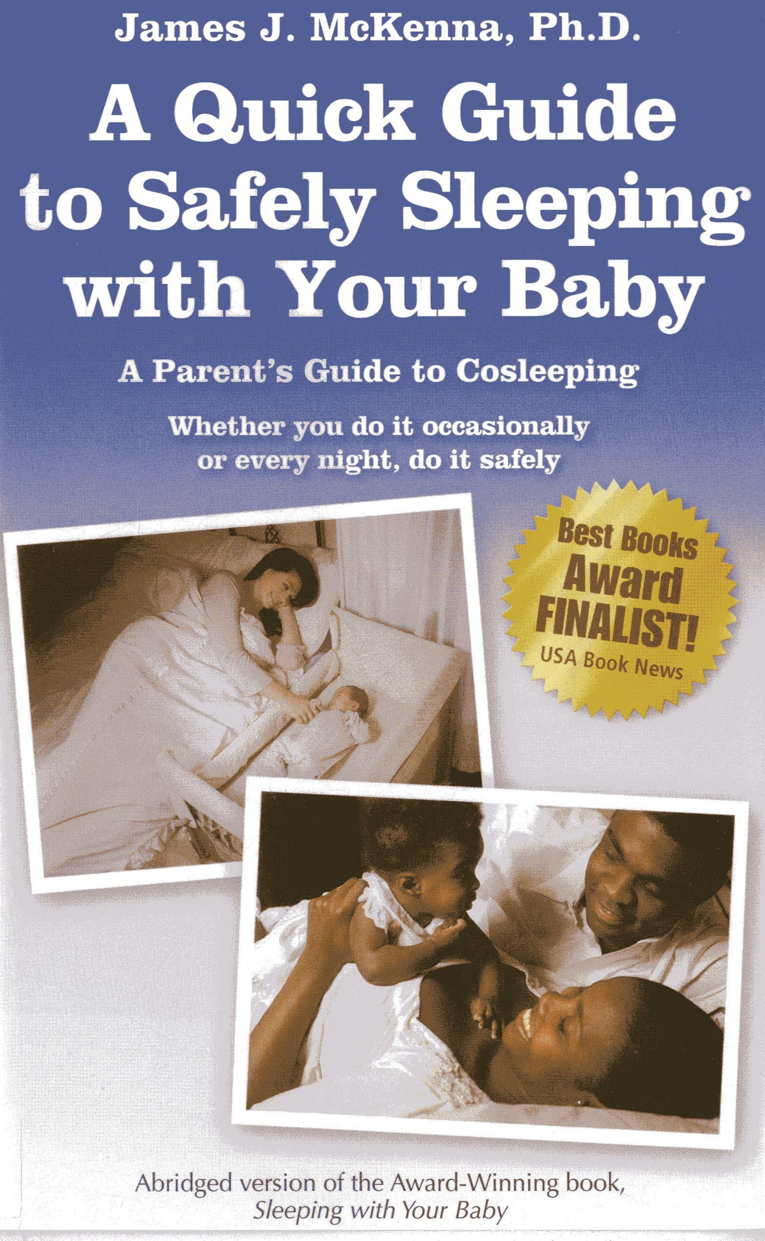 A Quick Guide to Safely Sleeping With Your Baby: A Parent's Guide to Cosleeping book