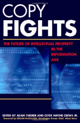 Copy Fights: The Future of Intellectual Property in the Information Age book