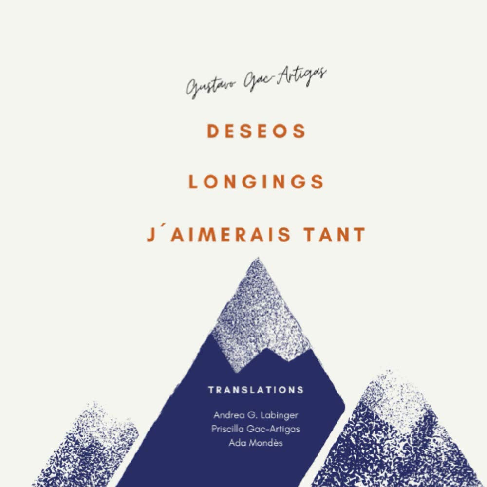 deseos longings j'aimerais tant: Colección trilingüe: español, inglés y francés book