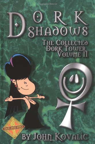 DORK TOWER II Dork Shadows Manga