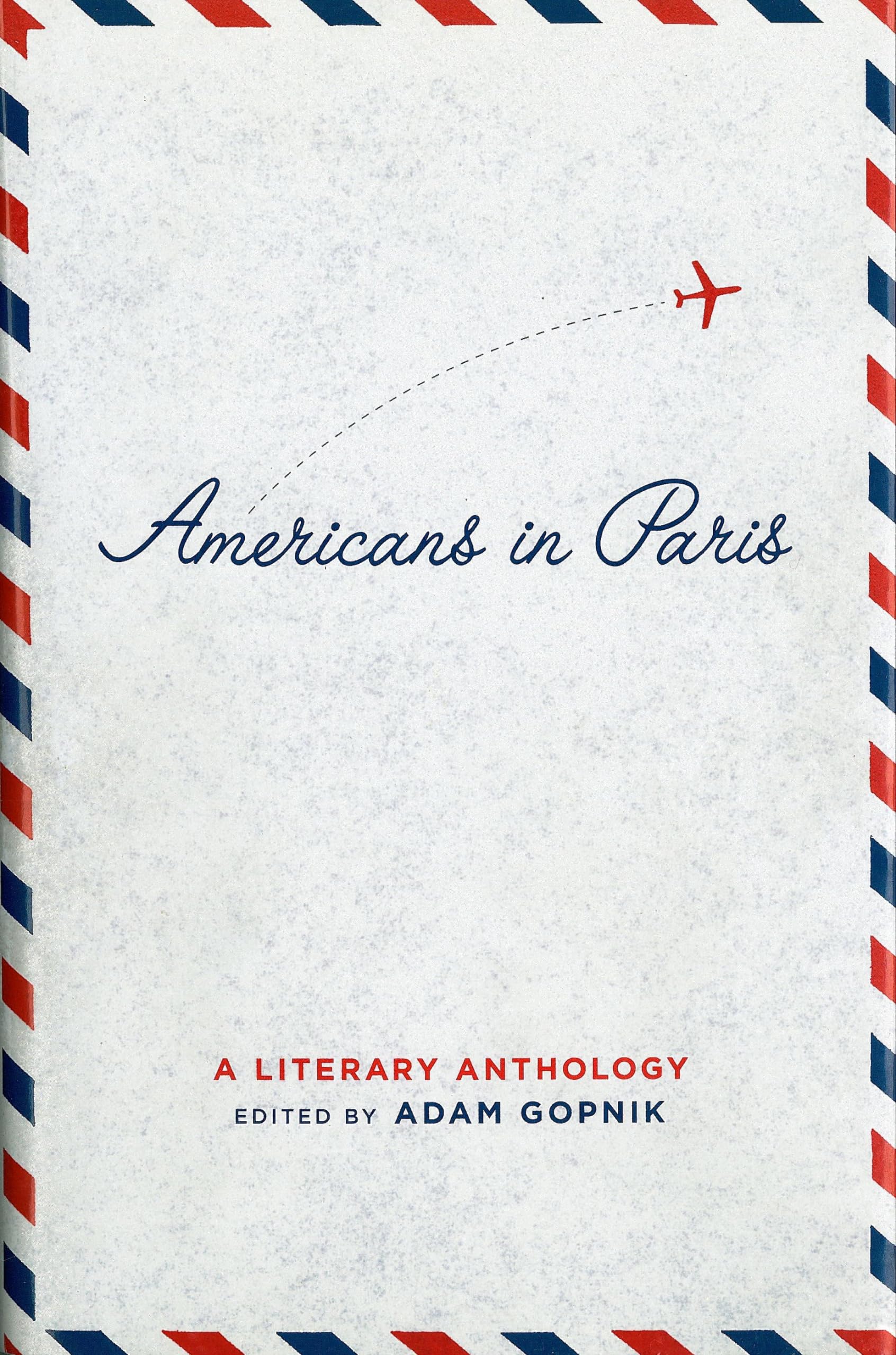 Americans in Paris: A Literary Anthology Contemporary literature