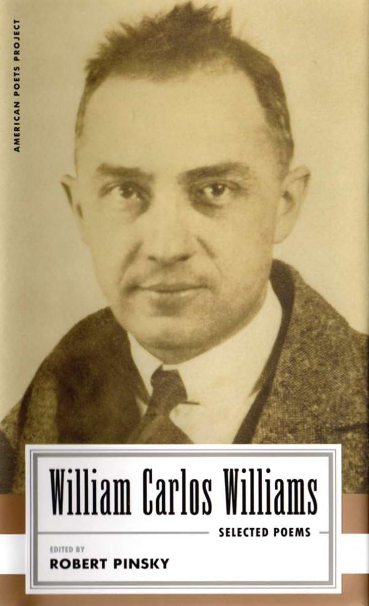 William Carlos Williams: Selected Poems: (American Poets Project #14) Contemporary literature