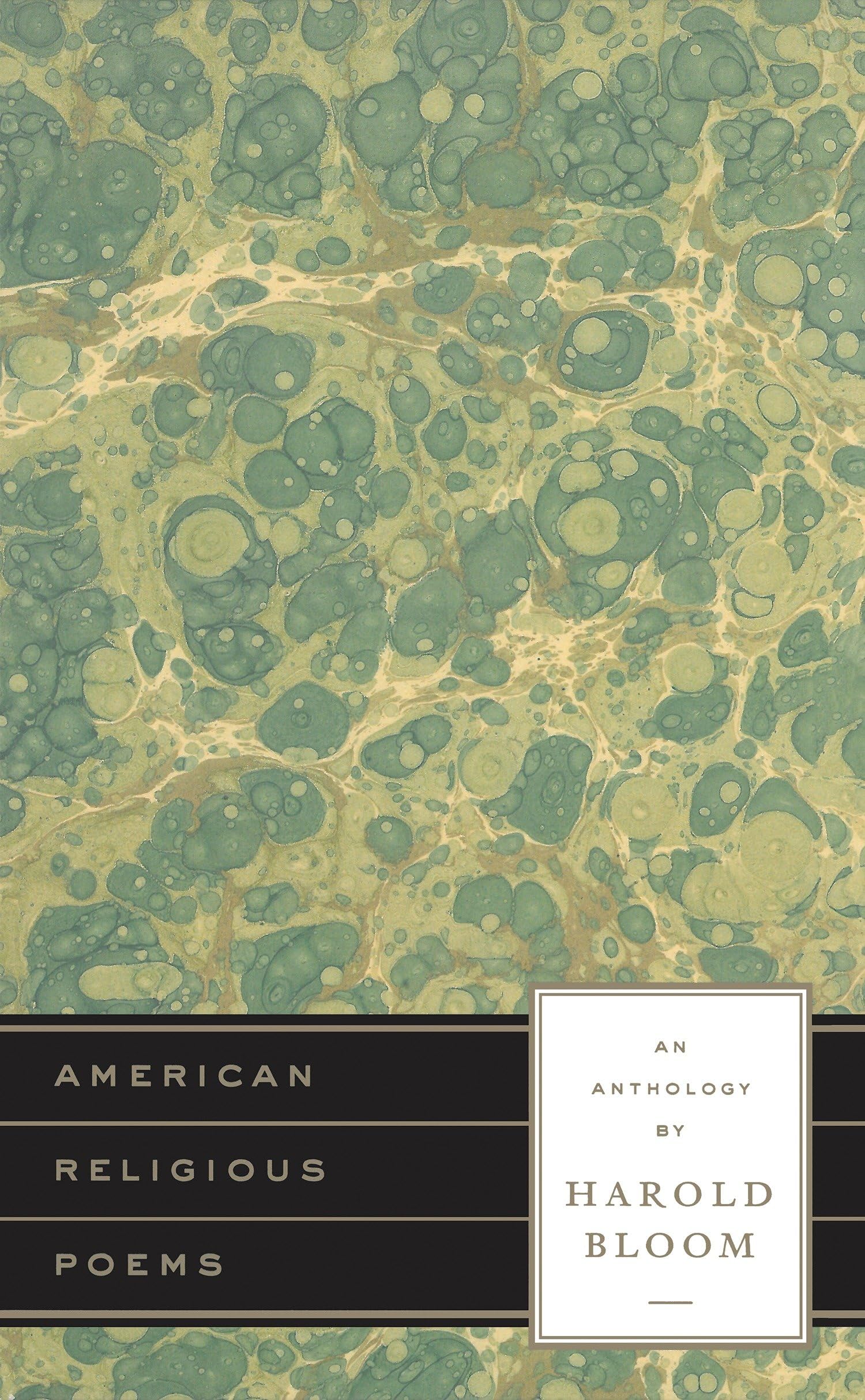 American Religious Poems: An Anthology by Harold Bloom: A Library of America Special Publication book