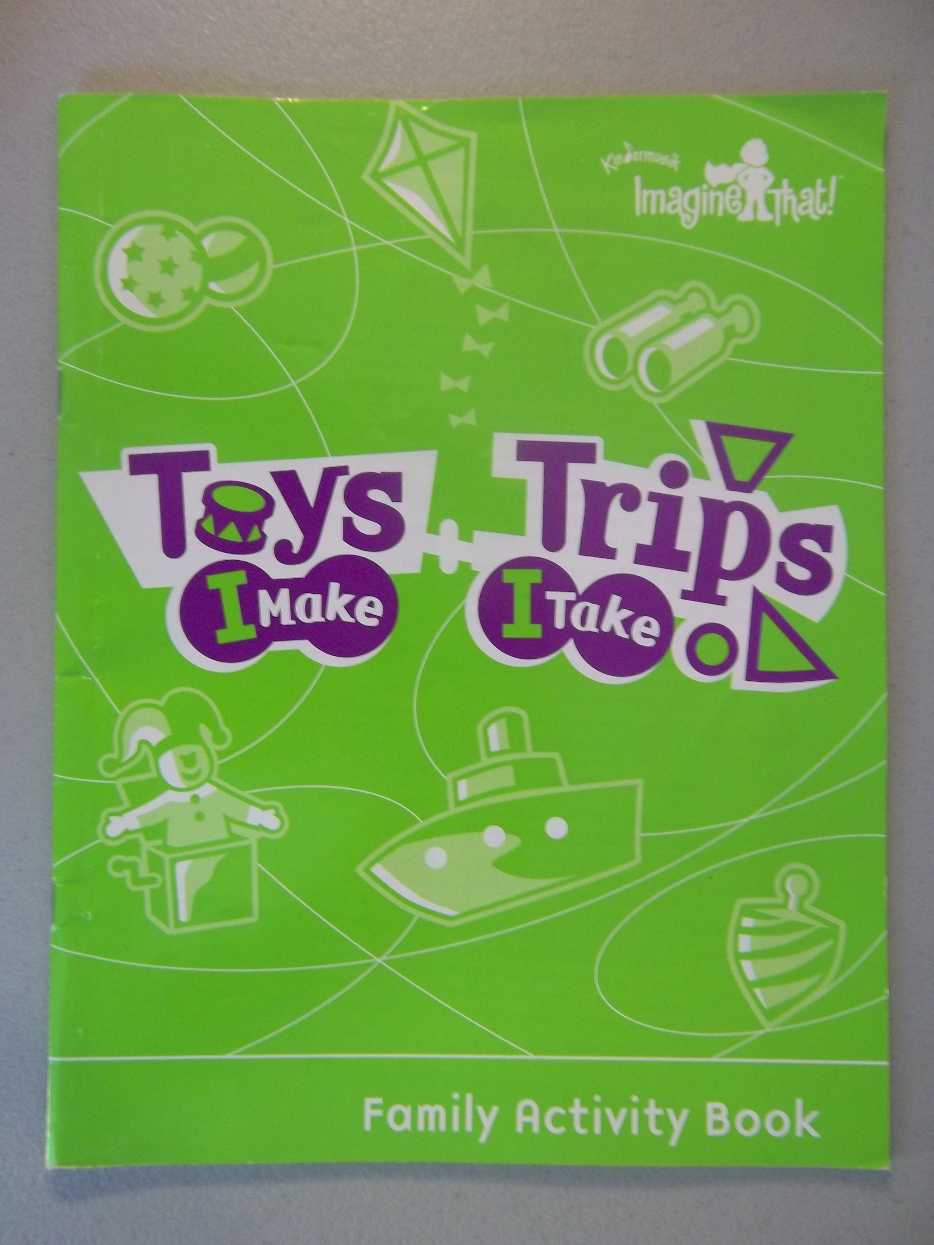 Toys I Make Trips I Take (Family Activity Book) Books