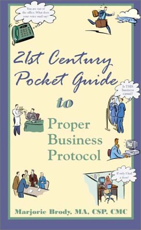 21st Century Pocket Guide to Proper Business Protocol Business, Finance & Career