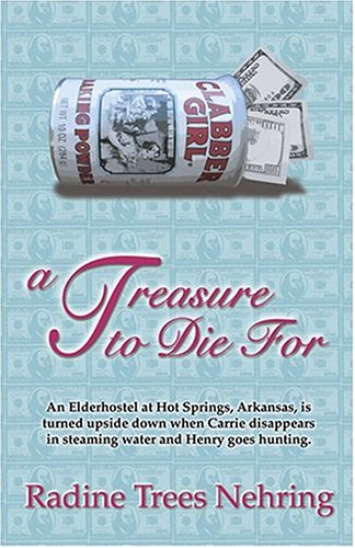 A Treasure To Die For (The Third Something to Die for Mystery, Band 3) Detective & CSI