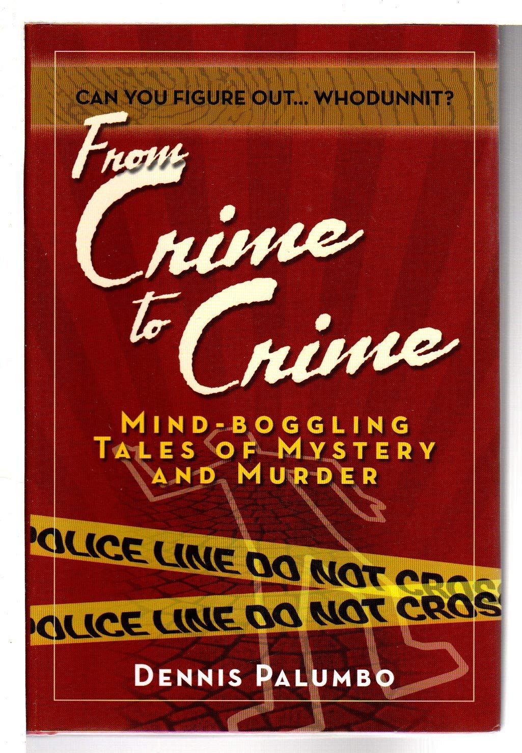 From Crime to Crime: Mind-Boggling Tales of Mystery and Murder Contemporary literature