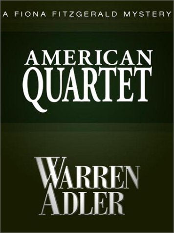 American Quartet: A Fiona Fitzgerald Mystery: Deception, Assassination and Intrigue in Washingtons Political World Books