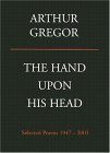 Product Image: The Hand upon His Head: Selected Poems, 1947-2003