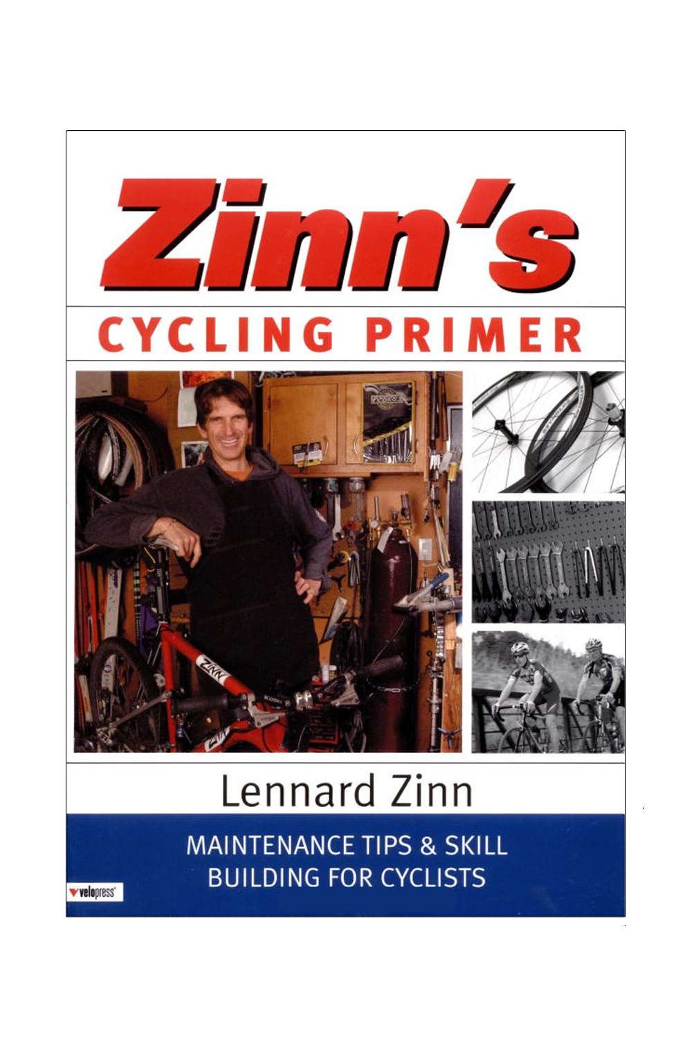 Zinn's Cycling Primer: Maintenance Tips & Skill Building for Cyclists book