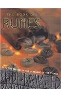 The Book Of Runes: Read The Secrets In The Language Of The Stones book