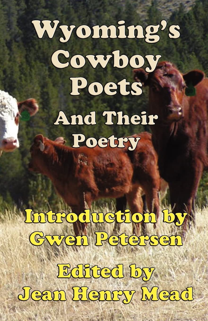 Wyoming's Cowboy Poets: And Their Poetry book