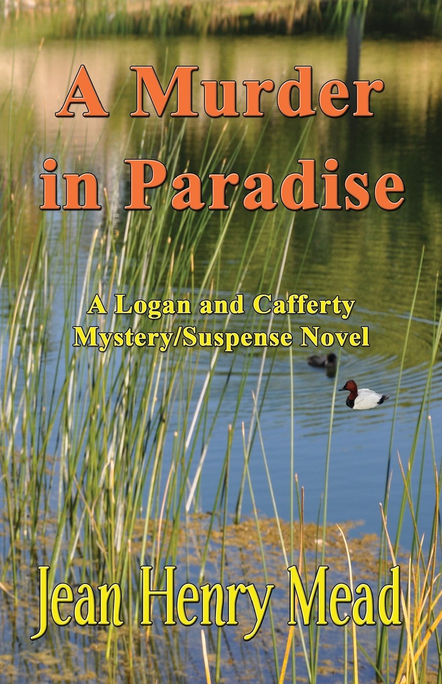 A Murder in Paradise: A Logan & Cafferty Mystery/Suspense Novel book