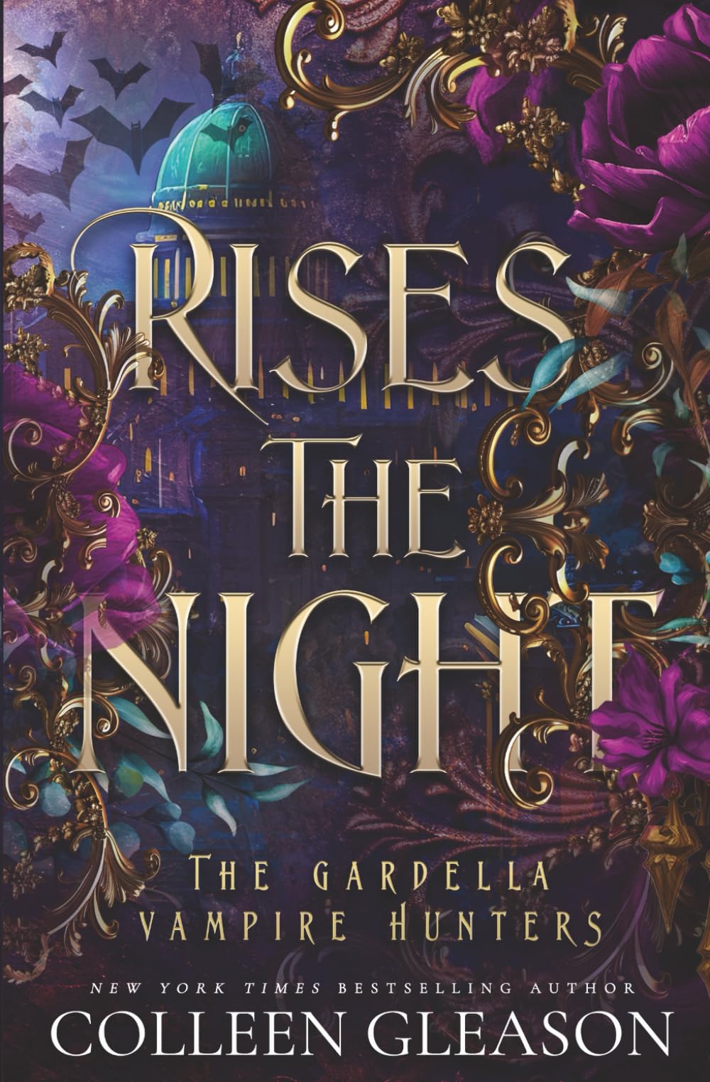 Rises the Night (The Gardella Vampire Hunters: Victoria) Urban Fantasy