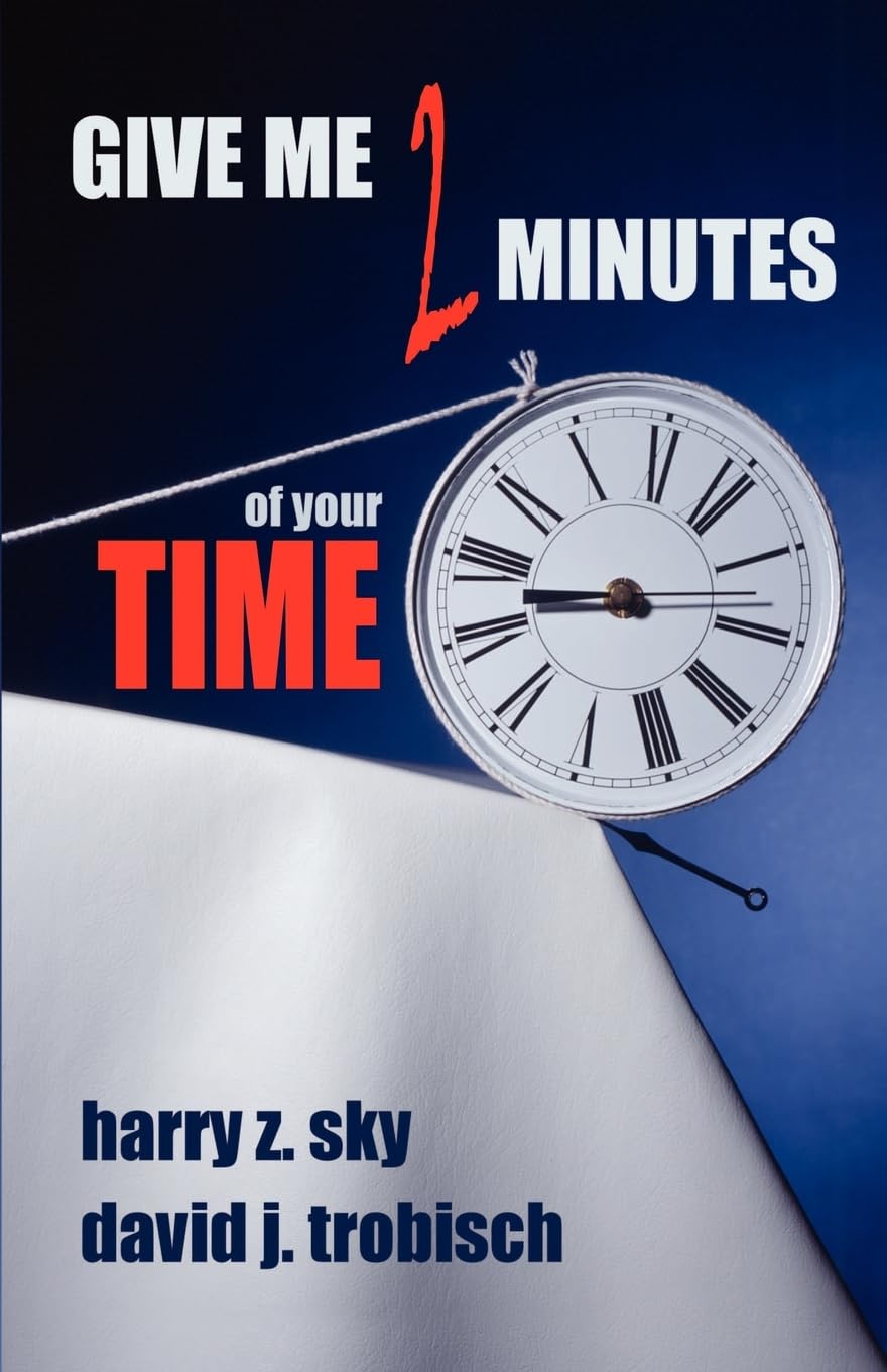 Give Me Two Minutes of Your Time book