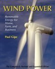 Wind Power: Renewable Energy for Home, Farm, and Business book