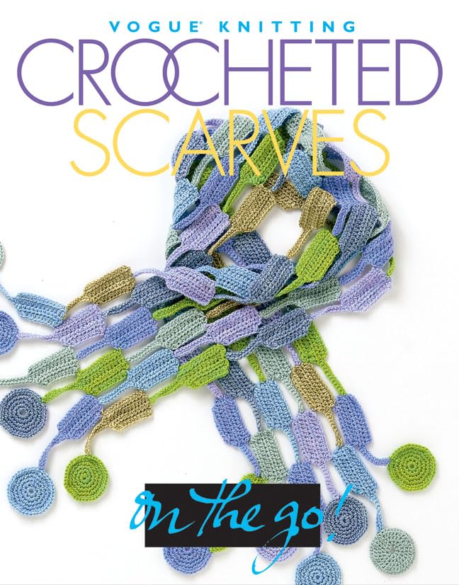 Vogue Knitting Crocheted Scarves (Vogue Knitting on the Go) Hobbies & Crafts