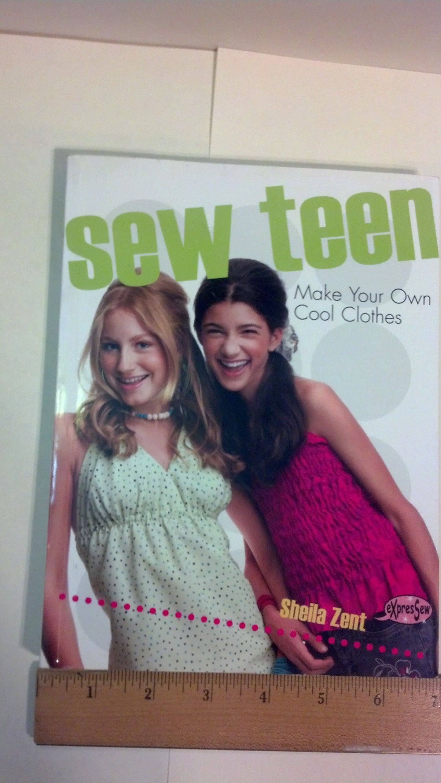 Sew Teen: Make Your Own Cool Clothes Non-fiction