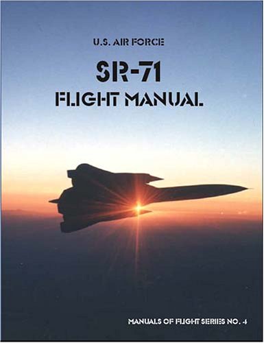 U.S. Air Force: Sr-71 Flight Manual Business & Technology