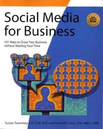 Social Media for Business: 101 Ways to Grow Your Business Without Wasting Your Times Law