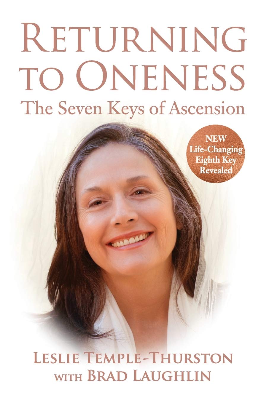 Returning to Oneness: The Seven Keys of Ascension Lifestyle