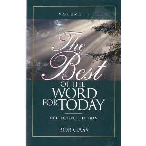 The Best of the Word for Today: v. II: Collectors Edition book
