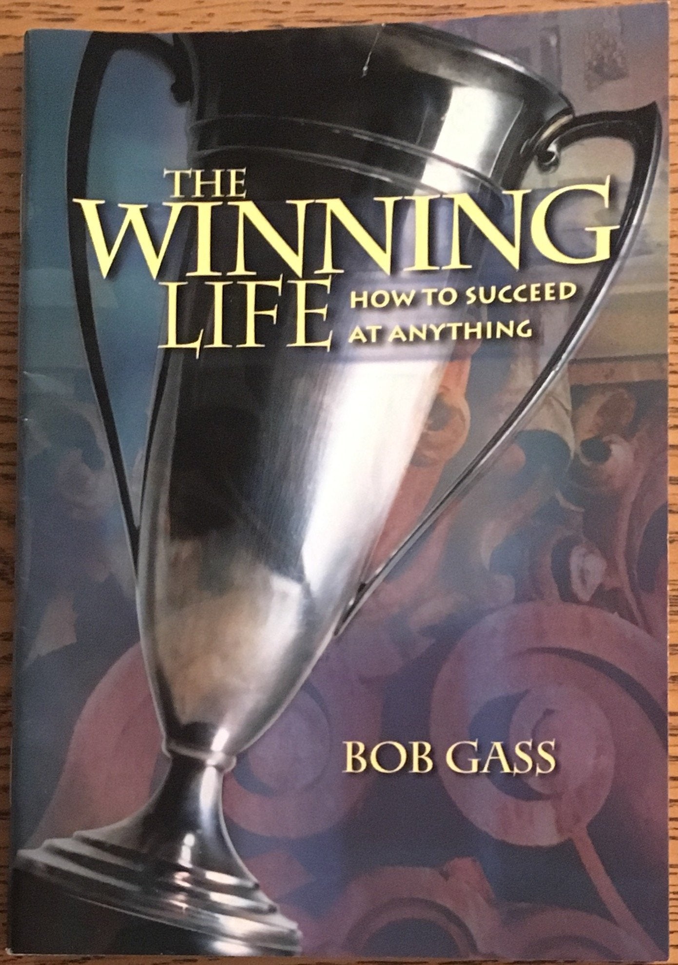 The Winning Life: How to Succeed at Anything Lifestyle