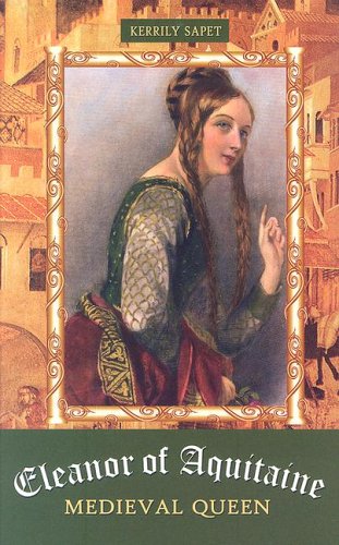 Eleanor of Aquitaine: Medieval Queen Young adult books