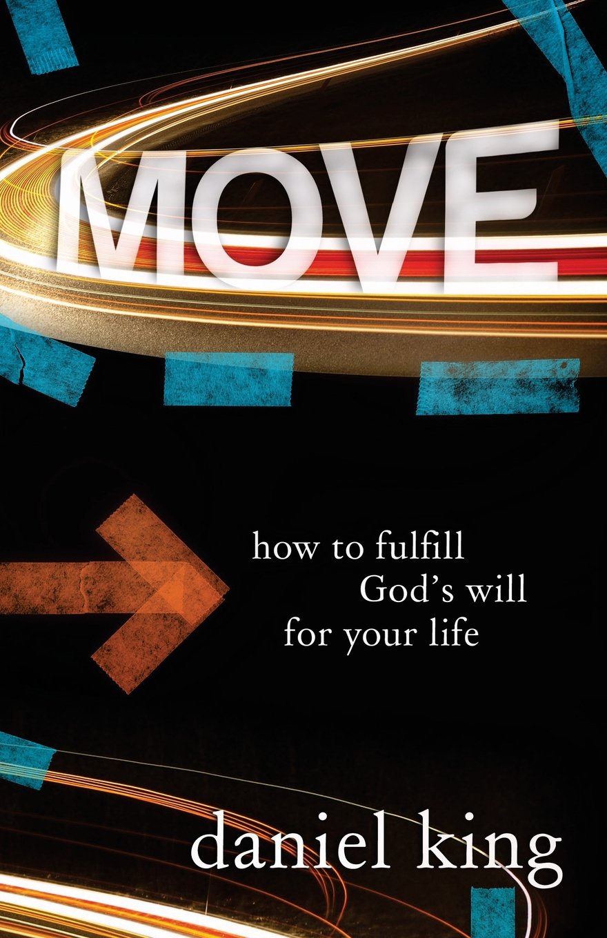 Move: How to Fulfill God's Will for Your Life Religion & Esotericism