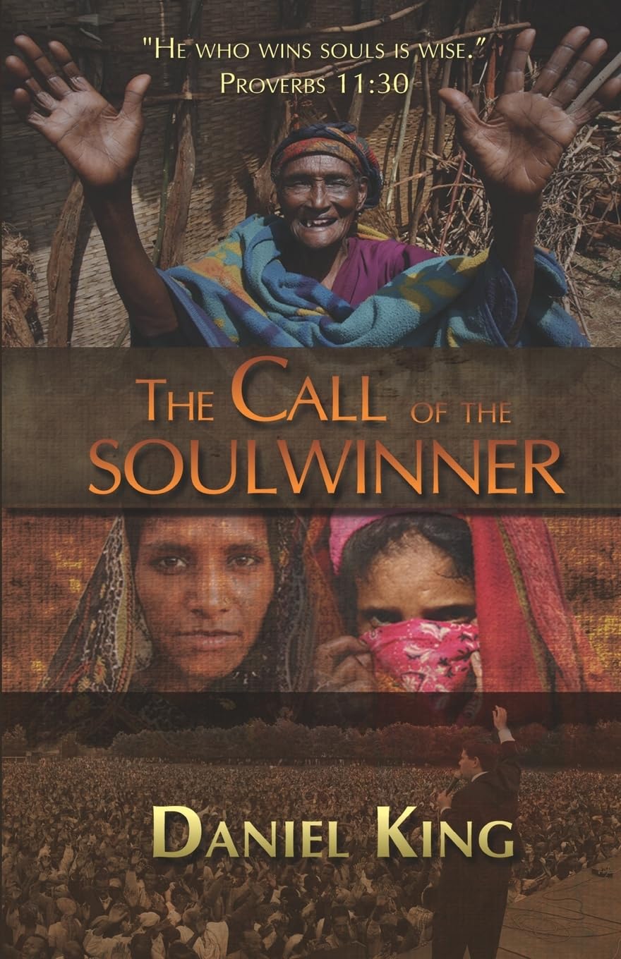 The Call of the Soul Winner: Those Who Win Souls are Wise Religion & Esotericism