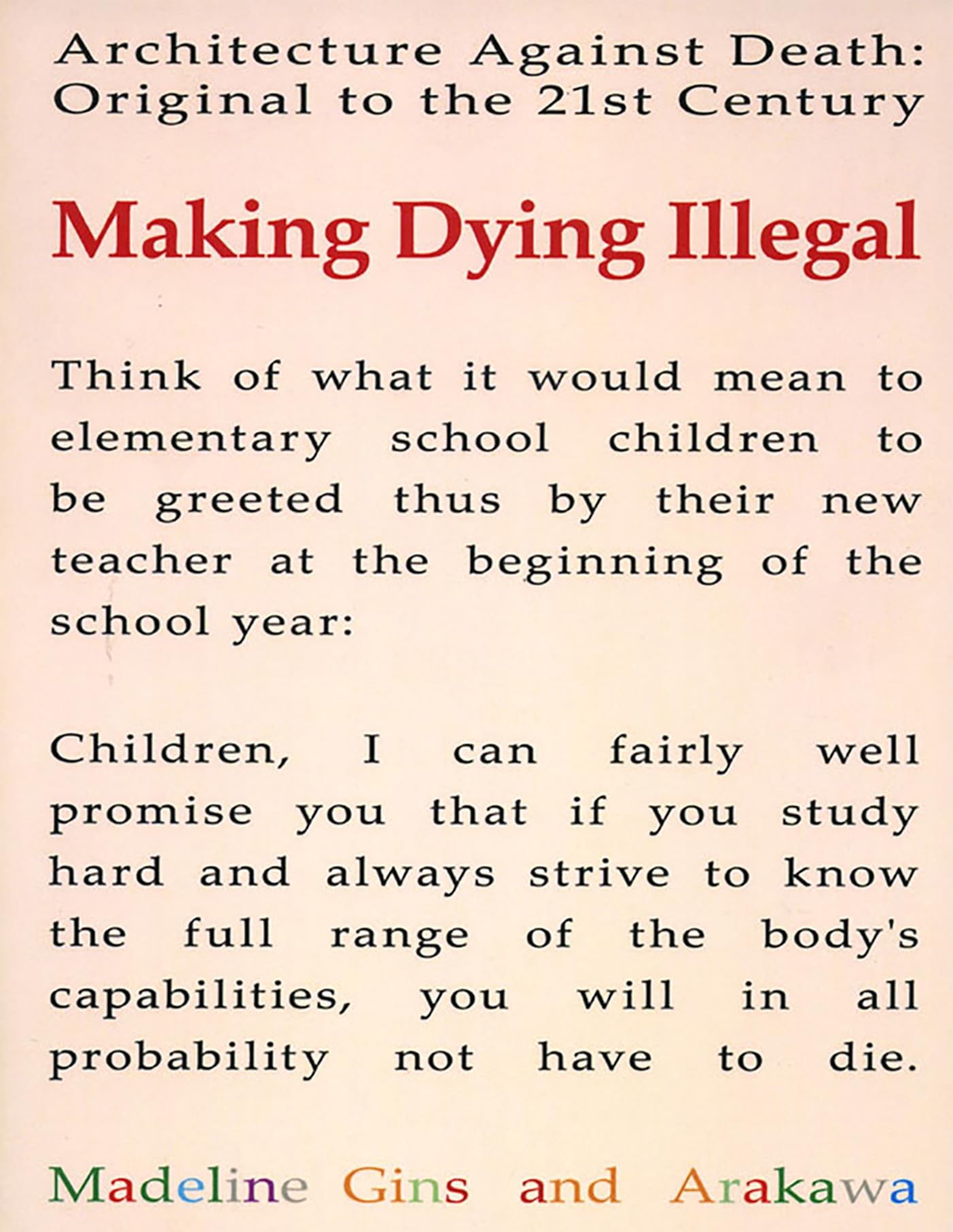 Making Dying Illegal: Architecture Against Death : Original to the 21st Century Death & Mourning