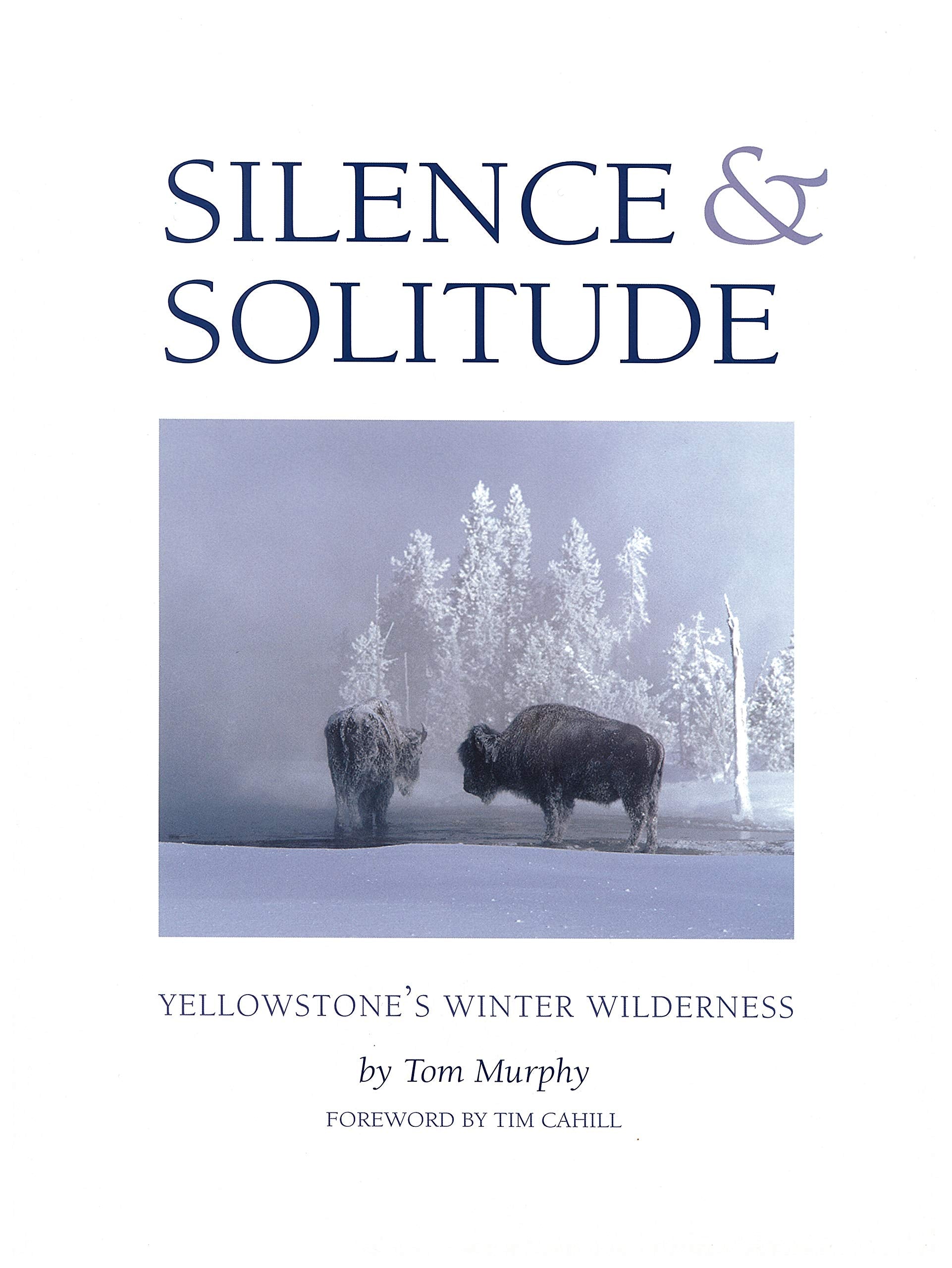 Product Image: Silence & Solitude: Yellowstone's Winter Wilderness