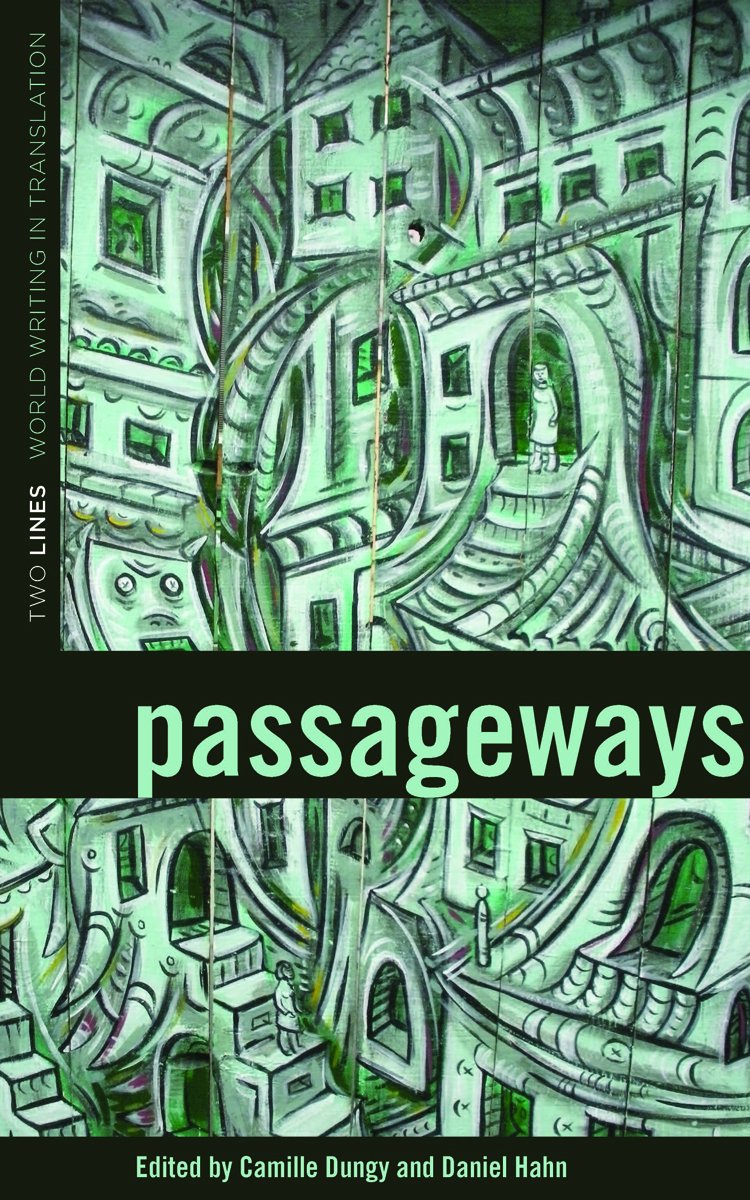 Passageways (Two Lines: World Writing in Translation) Contemporary literature