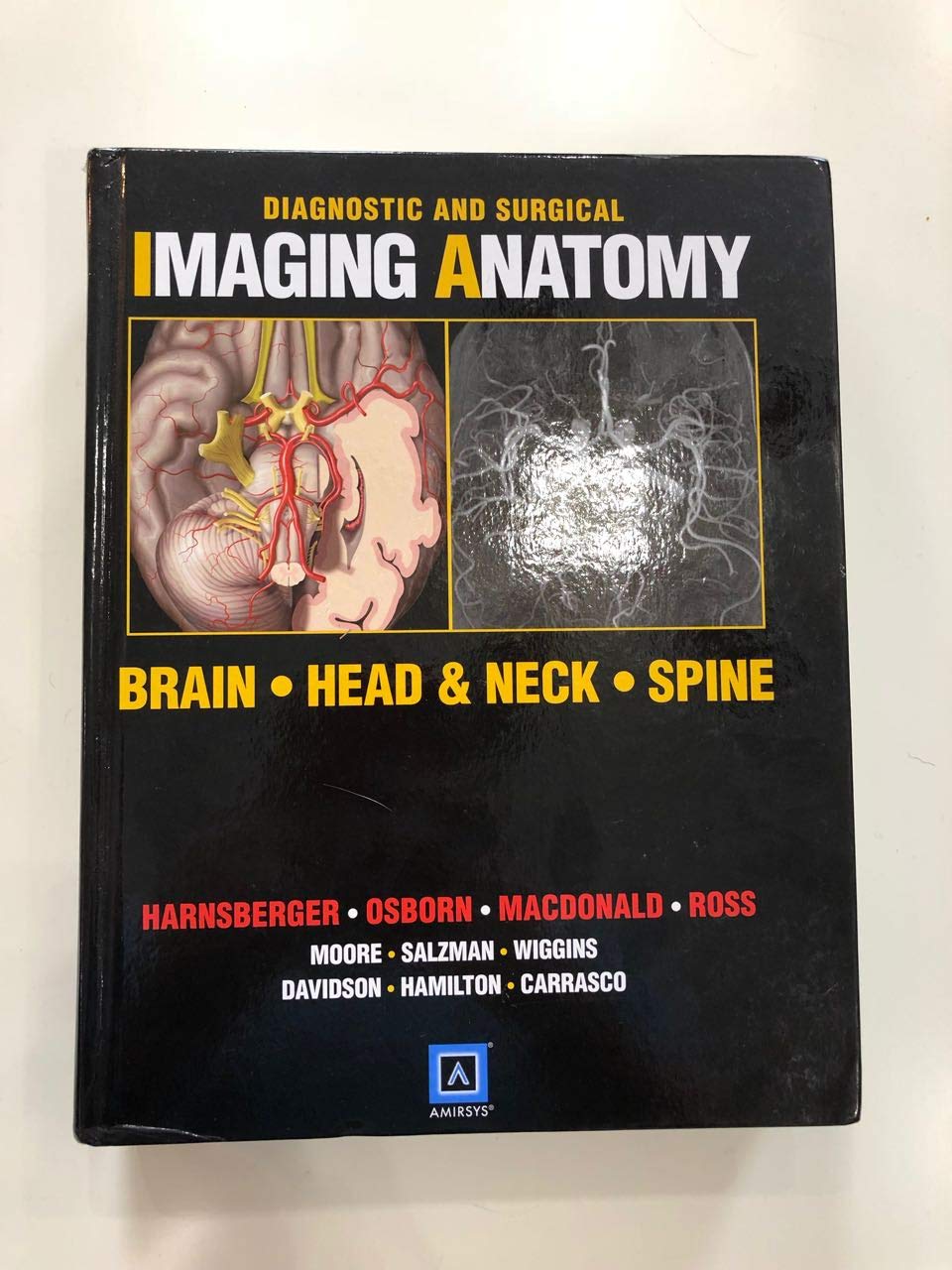 Diagnostic and Surgical Imaging Anatomy: Brain, Head & Neck, Spine Medicine