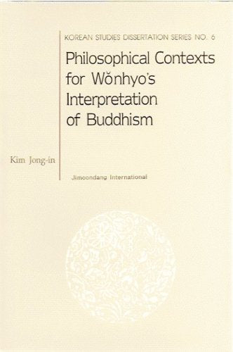 Philosophical Contexts for Wonhyo's Interpretation of Buddhism Books
