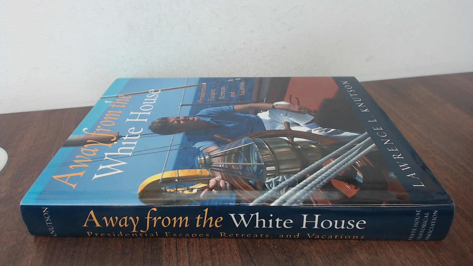 Away from the White House: Presidential Escapes, Retreats, and Vacations Film, Art & Culture