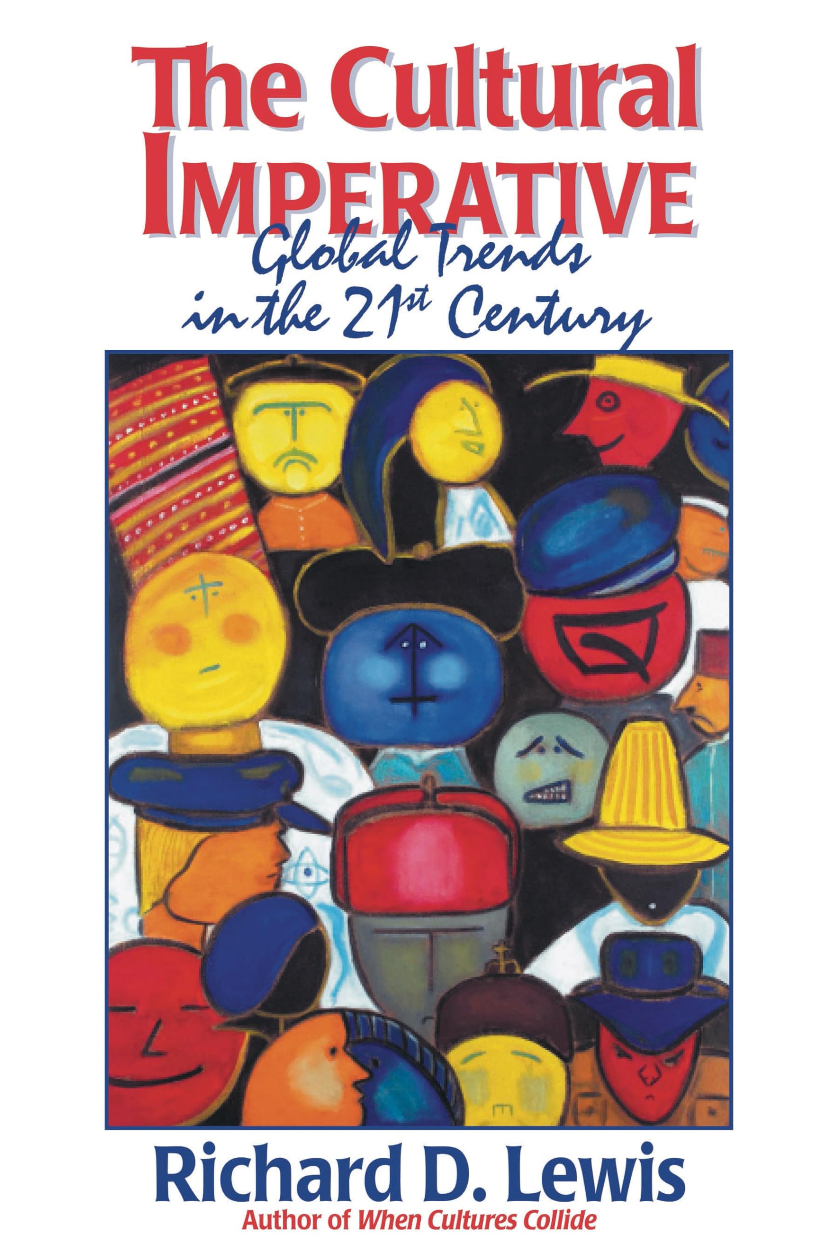 The Cultural Imperative: Global Trends in the 21st Century General education