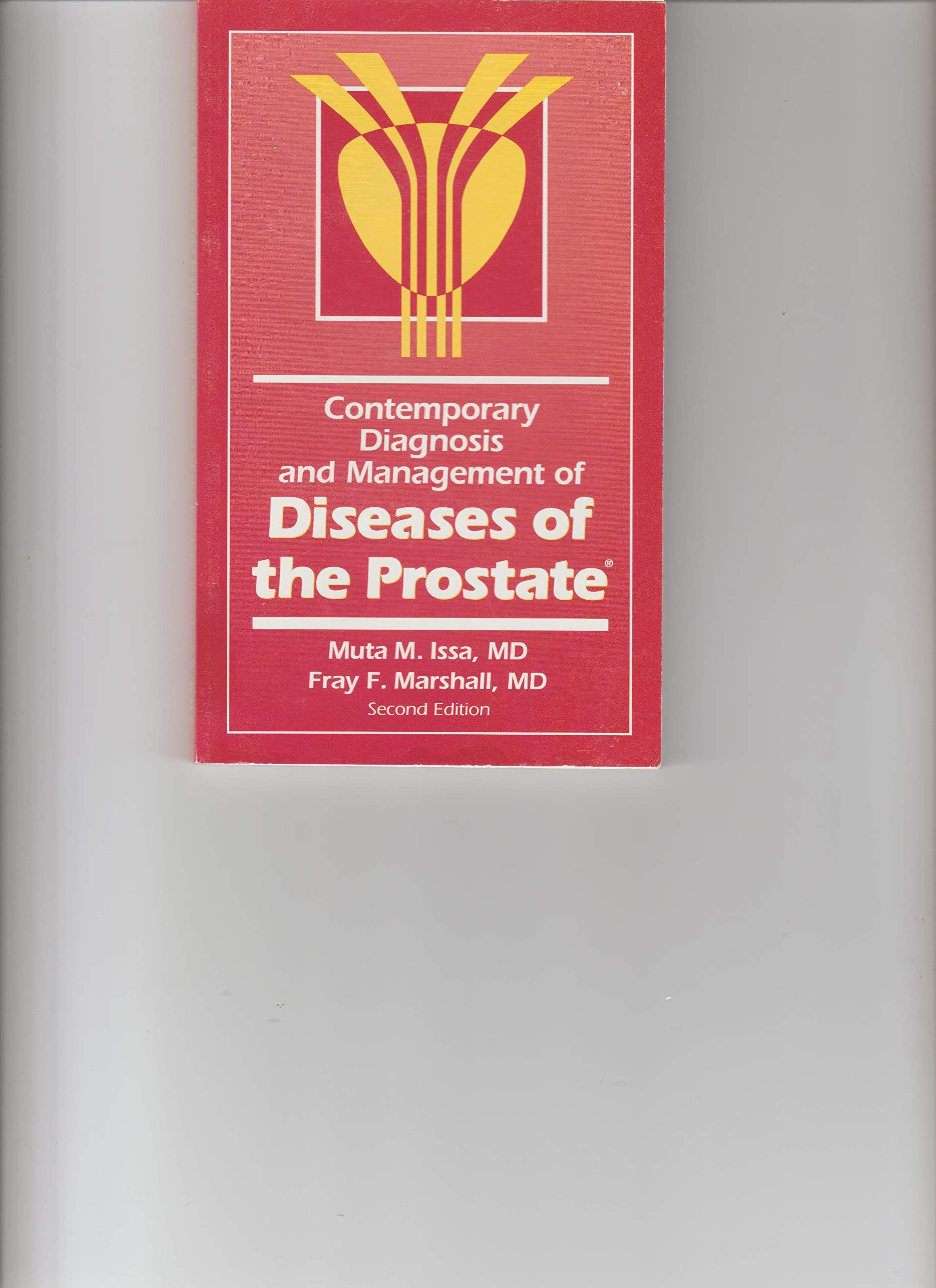 Contemporary Diagnosis And Management of Diseases of the Prostate Medicine