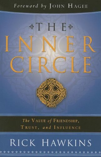 The Inner Circle: The Value of Friendship, Trust, and Influence book