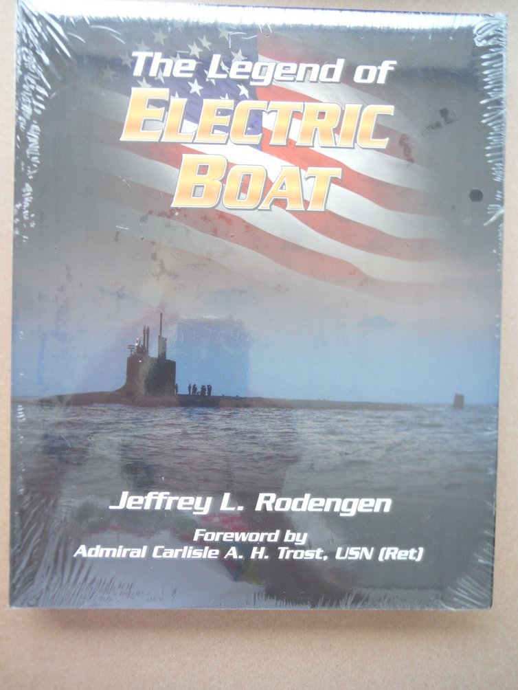 The Legend of Electric Boat book