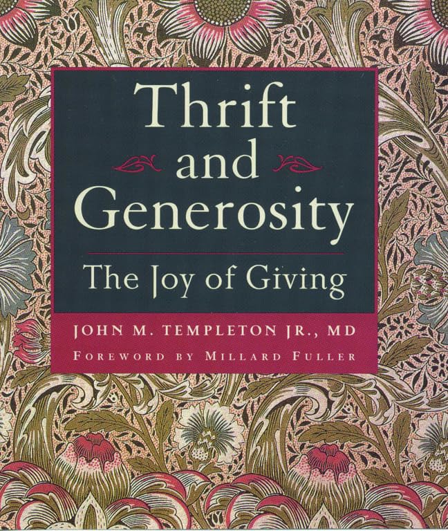 Thrift & Generosity: Joy of Giving: The Joy Of Giving Philosophy