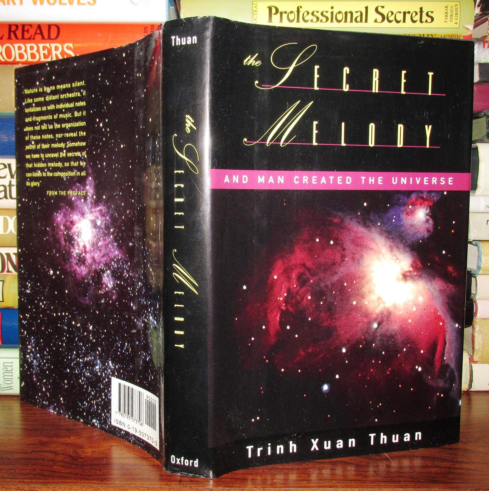 The Secret Melody: And Man Created the Universe Natural Sciences