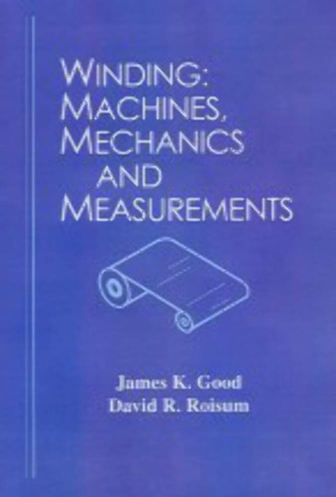 Winding: Machines, Mechanics and Measurements book
