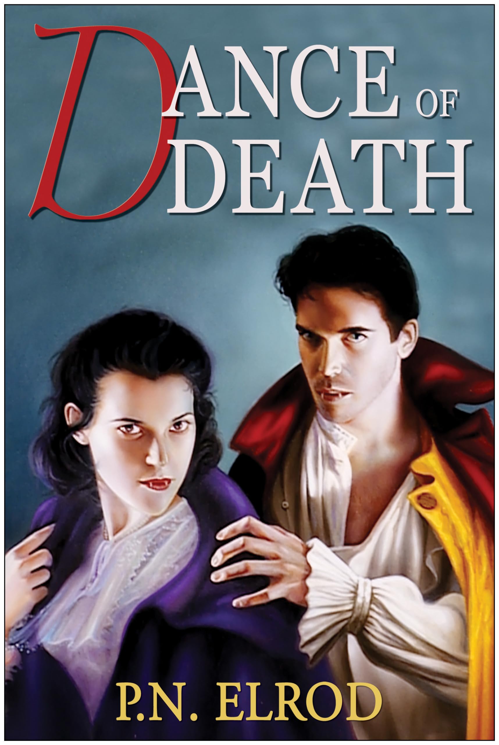 Dance of Death (Jonathan Barrett, Gentleman Vampire, 4) Historical Fiction
