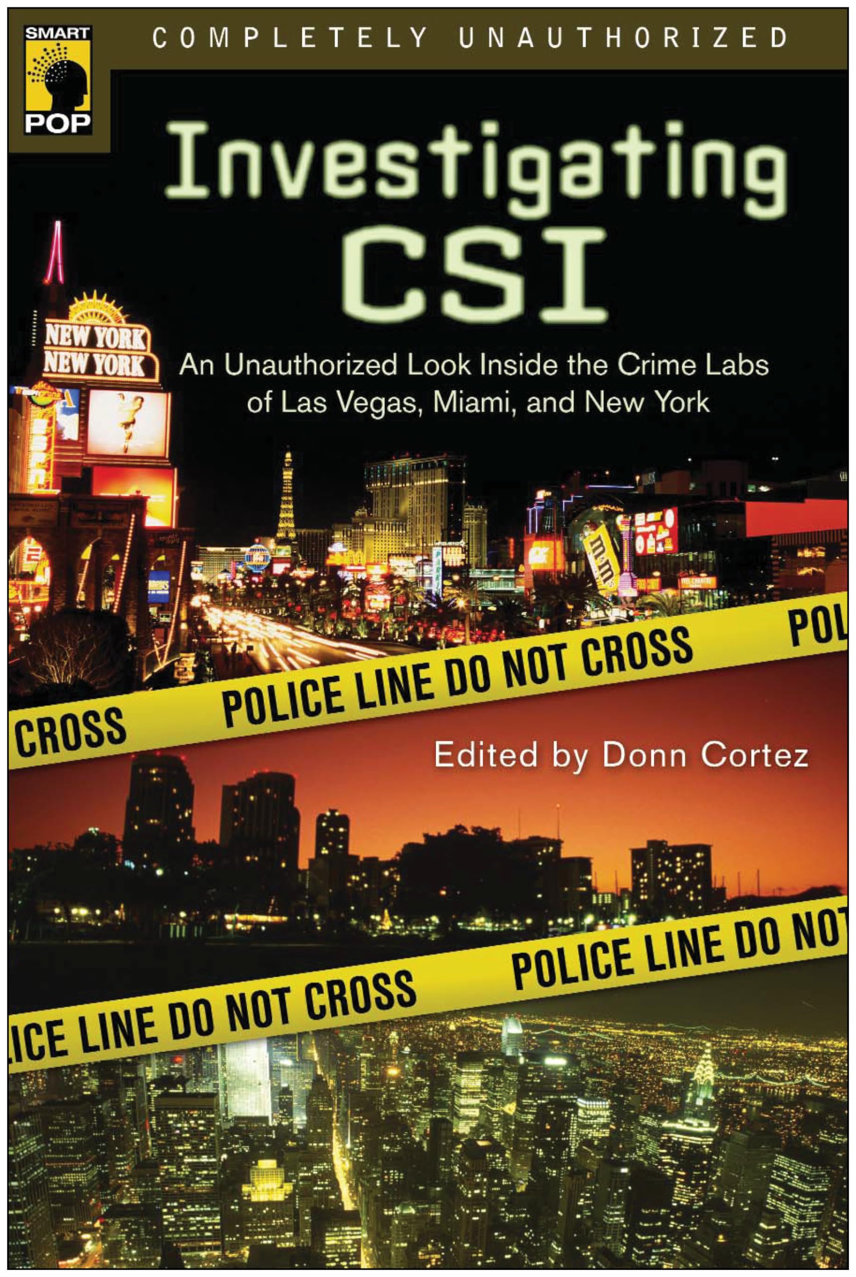 Investigating CSI: Inside the Crime Labs of Las Vegas, Miami and New York (Smart Pop Series) Law
